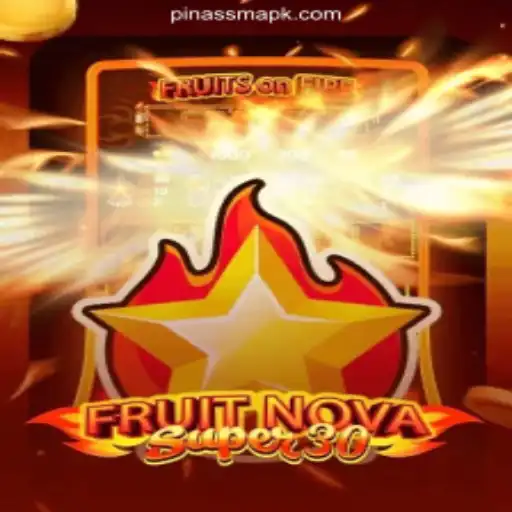 Explore the Exciting World of FruitrNovaSupe30 at PINASSM.COM Online Casino Philippines